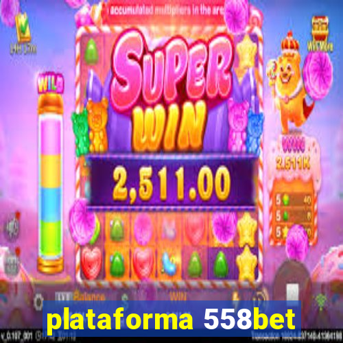 plataforma 558bet